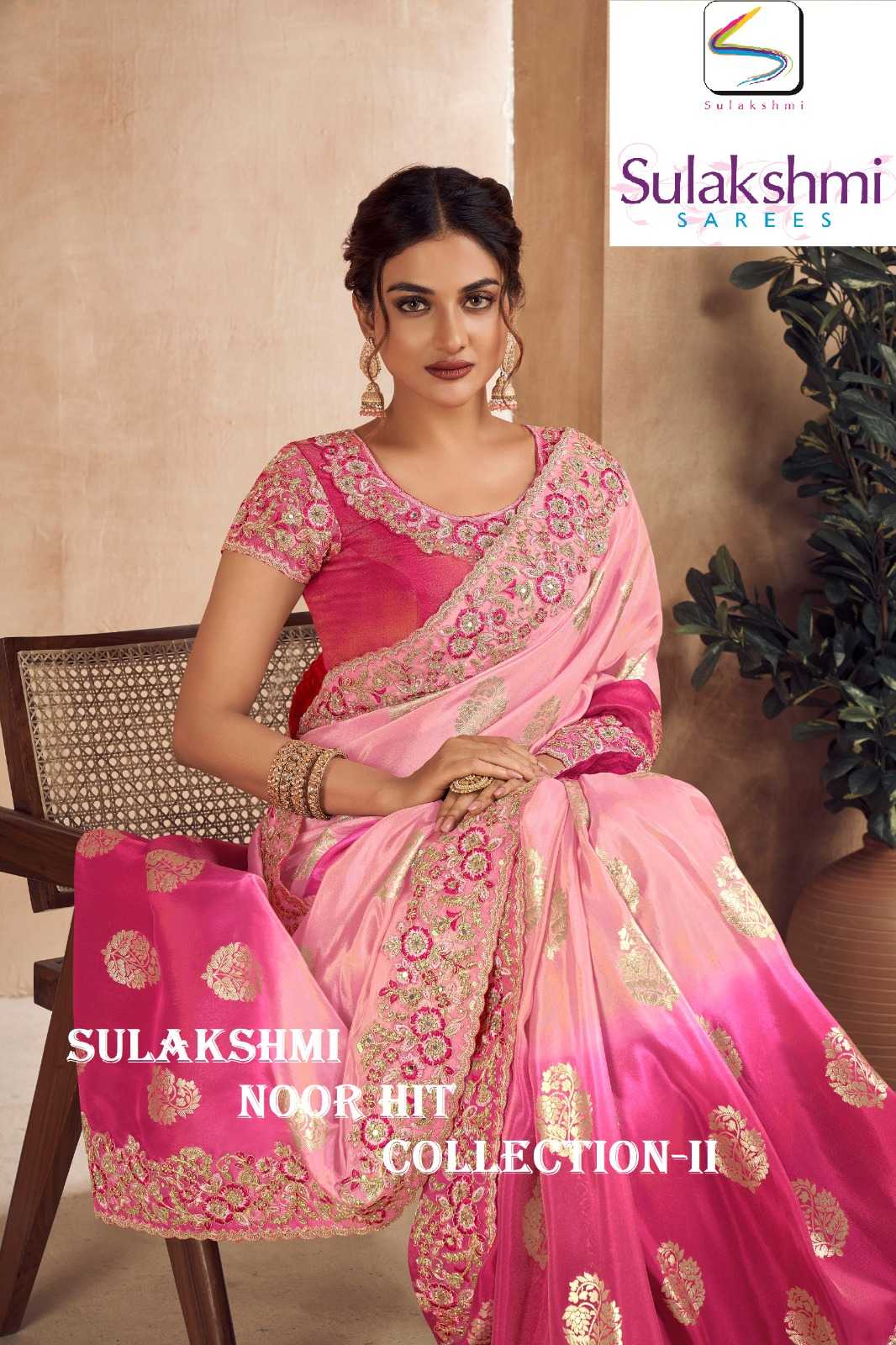 sulakshmi noor hit 2 designer embroidery work wedding wear saree collection