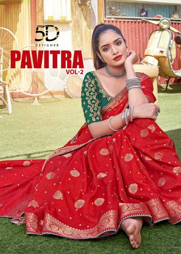 pavitra vol 2 by 5d designer launch hit design silk butta jequard border saree with blouse exports