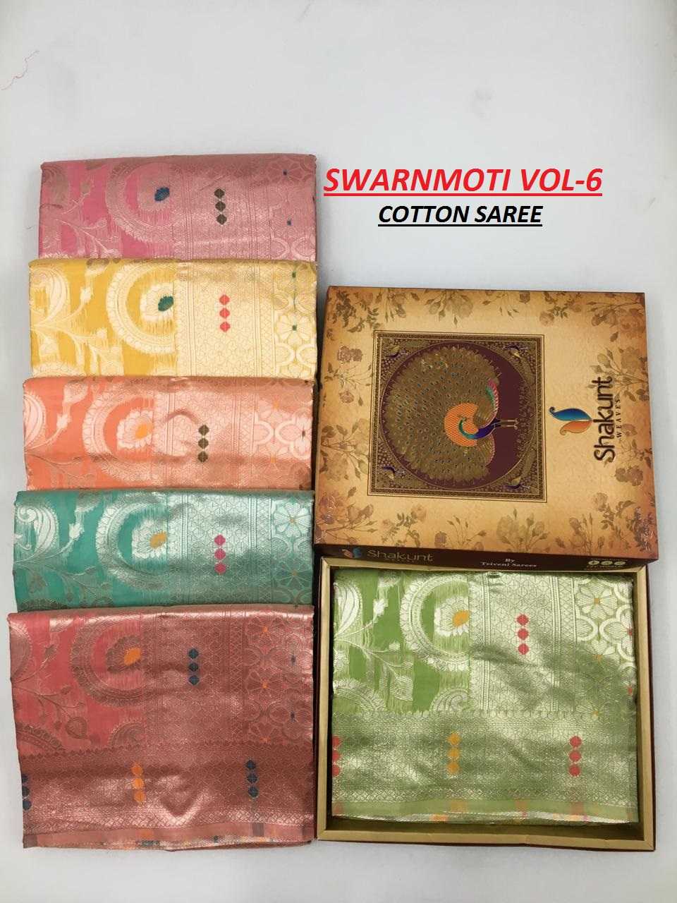 shakunt presents swarn moti vol 6 stylish cotton classy look trendy saree 