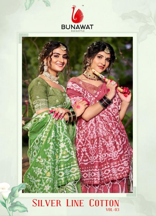 SILVER LINEN COTTON VOL 3 BY BUNAWAT WEDDING FESTIVAL WEAR LINEN COTTON FABRIC SAREE COLLECTION