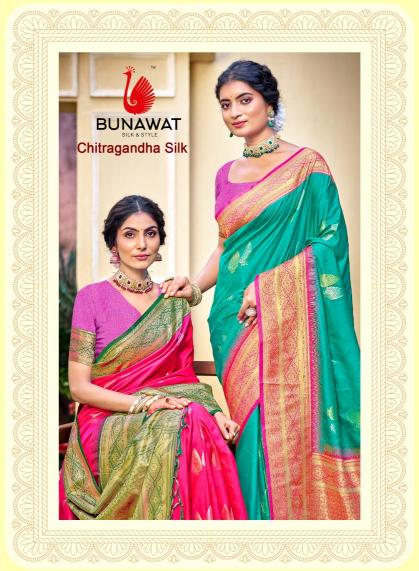 CHITRAGANDHA SILK BY BUNAWAT WEDDING FESTIVAL WEAR SILK FABRIC SAREE COLLECTION