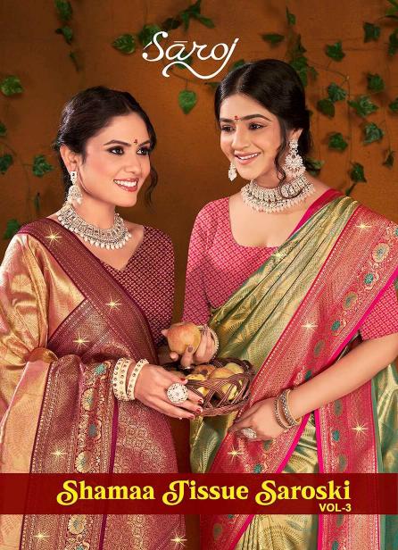 Shamaa Tissue Saroski Saroj vol.3 Tissue silk saree 