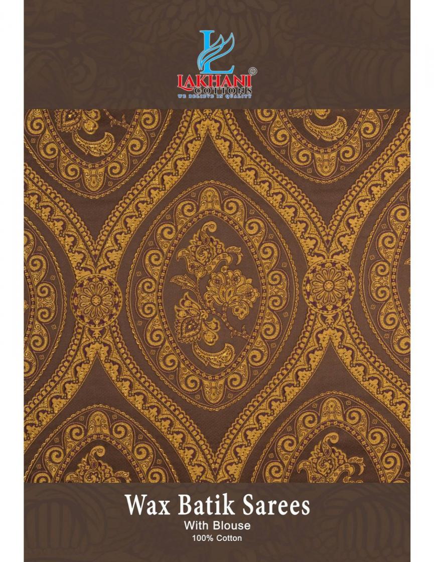 LAKHANI WAX BATIK VOL 1 COTTON REGULAR PRINTED SAREE