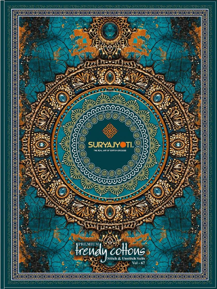 TRENDY COTTON VOL 67 BY SURYAJYOTI COTTON UNSTITCH SUIT FOR WOMENS