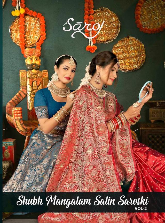 Shubh mangalam satin saroski Saroj vol.2 Satin silk saree