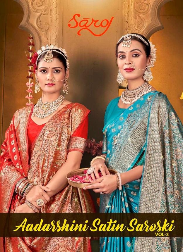  Aadarshini satin saroski Saroj vol.3 Satin silk saree