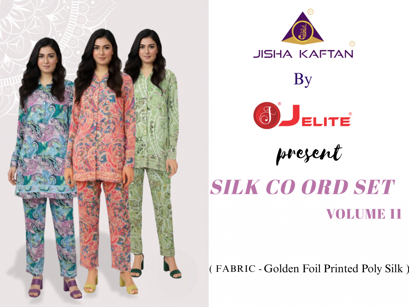 JISHA KAFTAN PRESENTS SILK CO ORD SETS VOLUME 11
